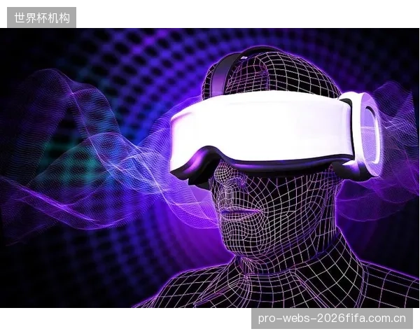 AR-VR技术凸显可视化潜力,从“二维平面”到“三维空间”的观赛革命 AR-VR技术凸显可视化潜力,从“二维平面”到“三维空间”的观赛革命